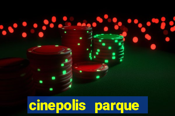 cinepolis parque shopping bahia